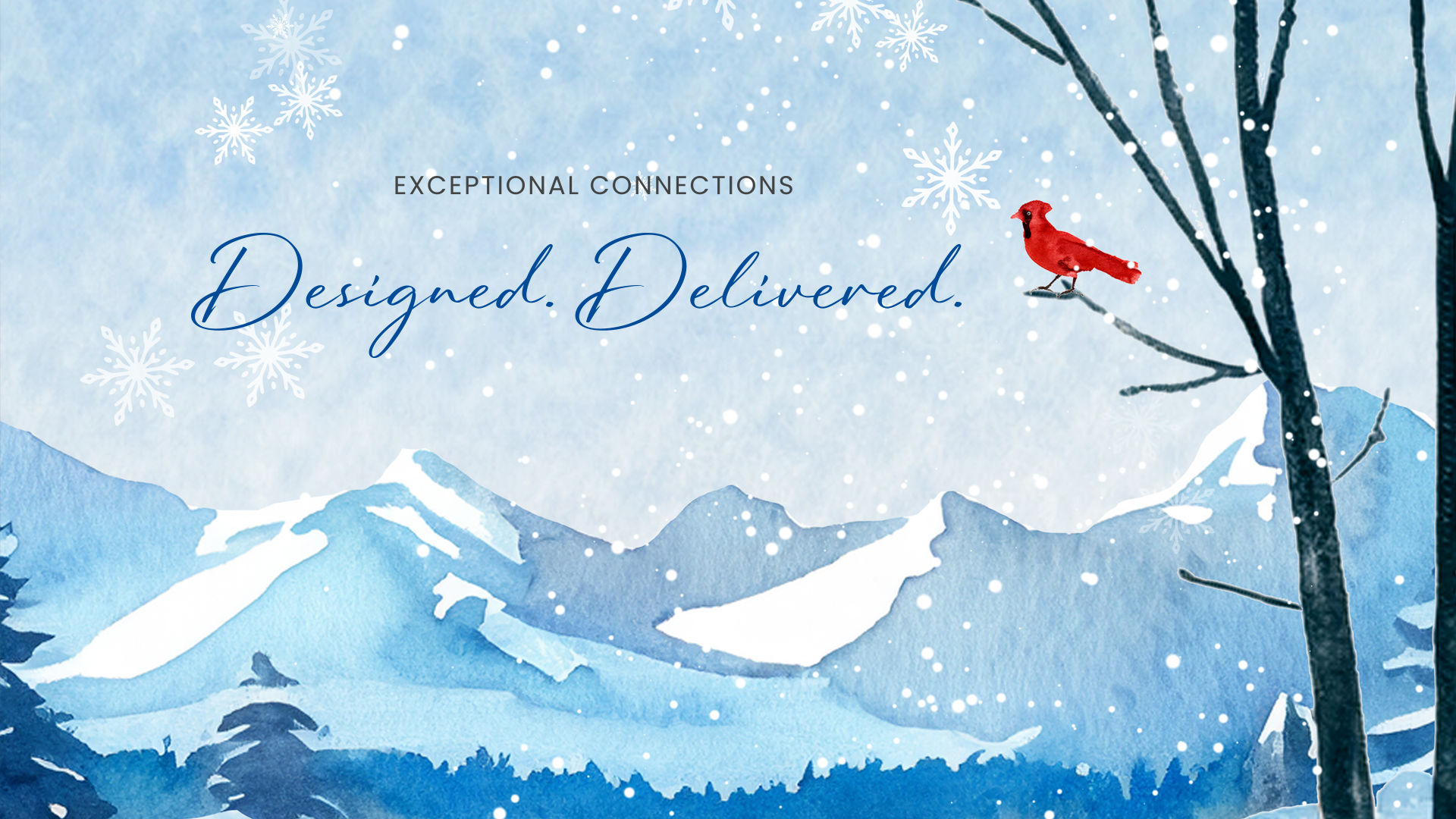 Holiday greeting messages explode as red and gold flecks behind text that says Exceptional Holiday Connections, Designed and Delivered